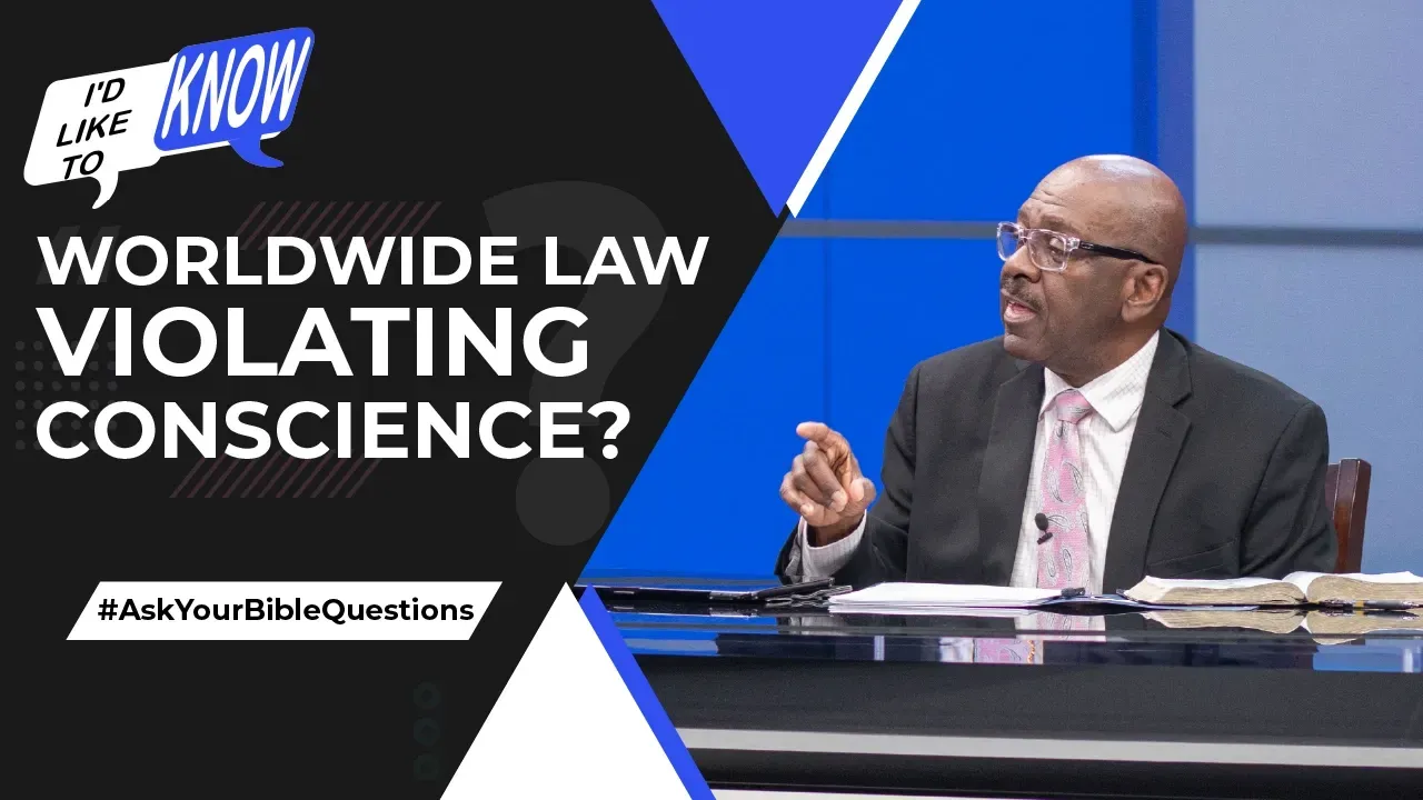 Worldwide Law Violating Conscience?