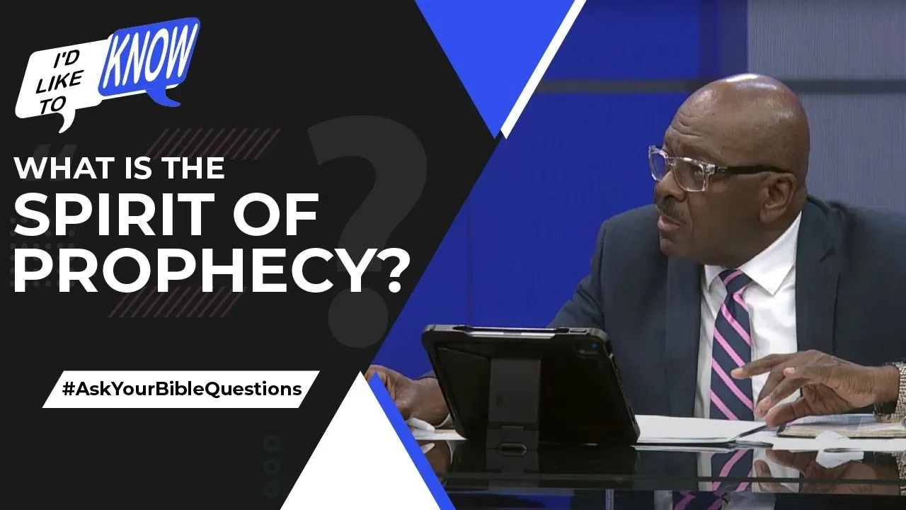 What is the Spirit of Prophecy?