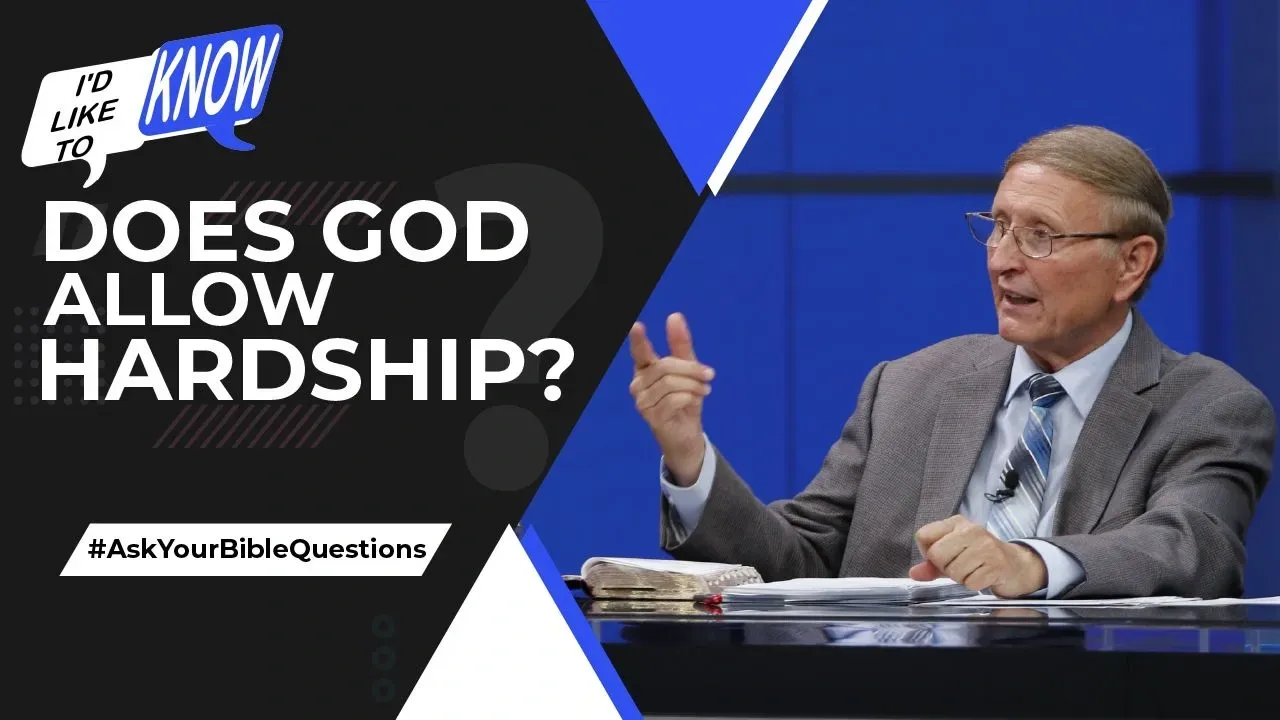 Does God Allow Hardship?