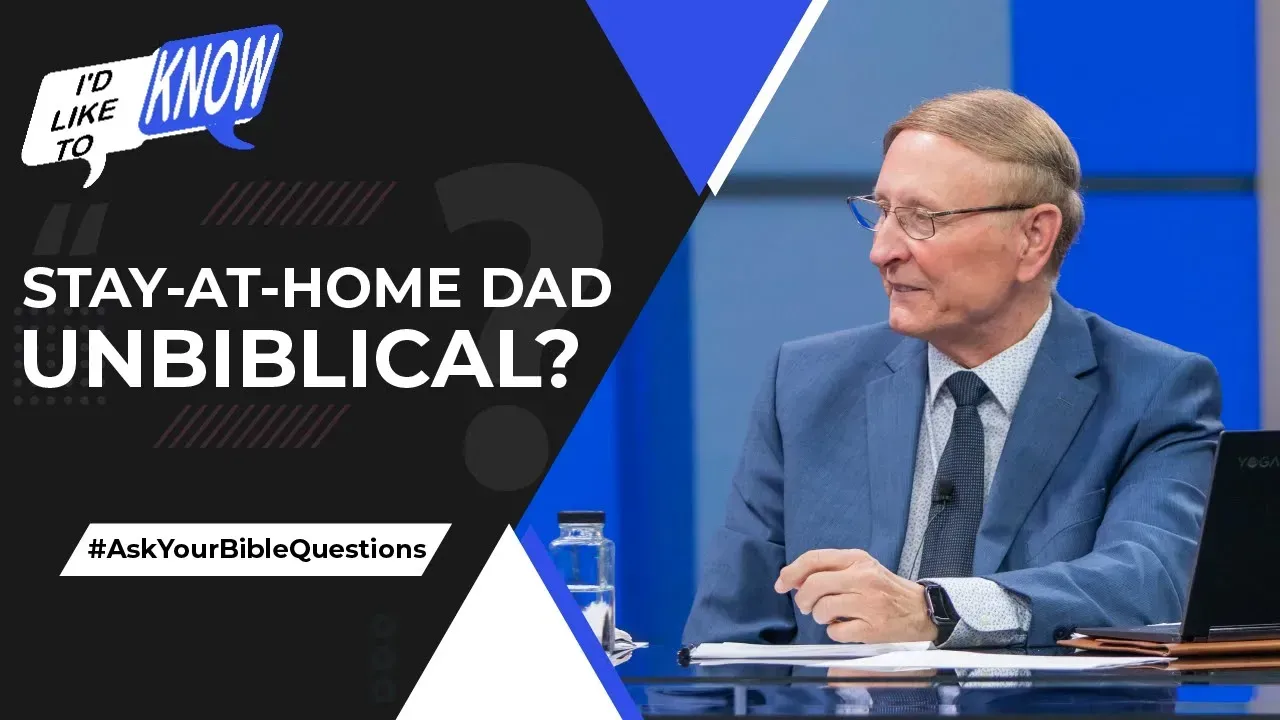Stay-At-Home Dad Unbiblical?