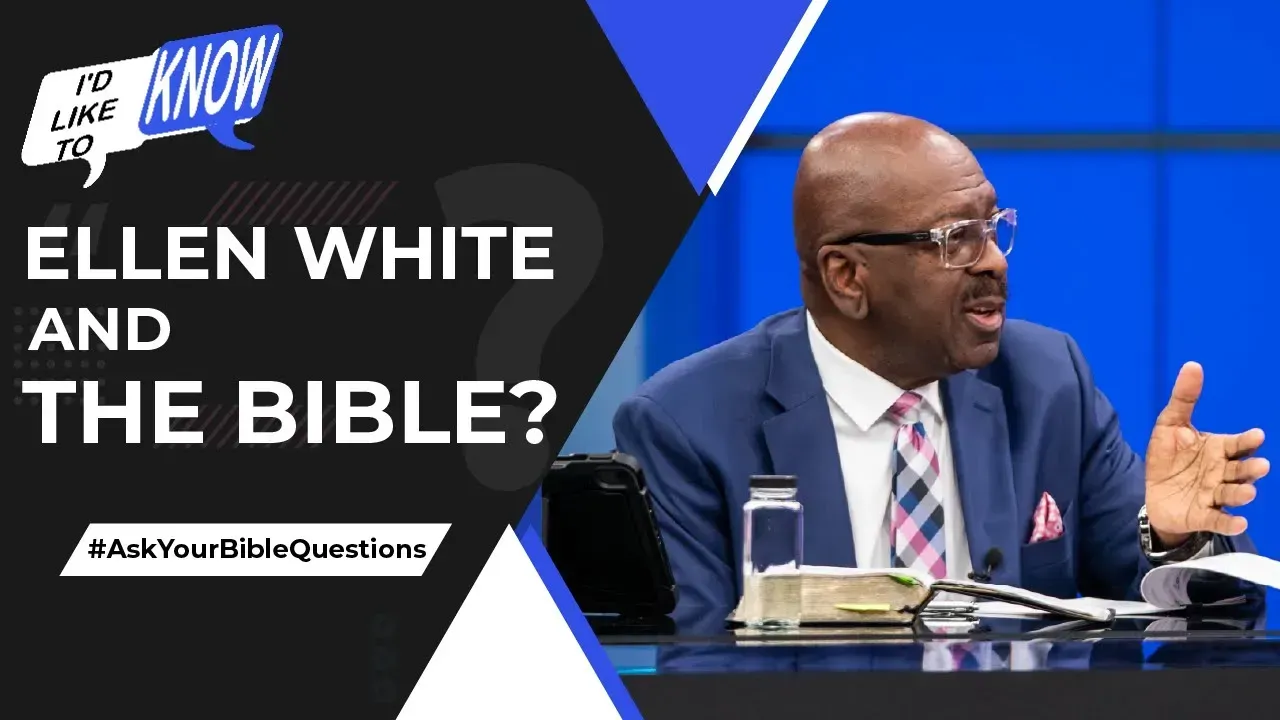 Ellen White and the Bible?