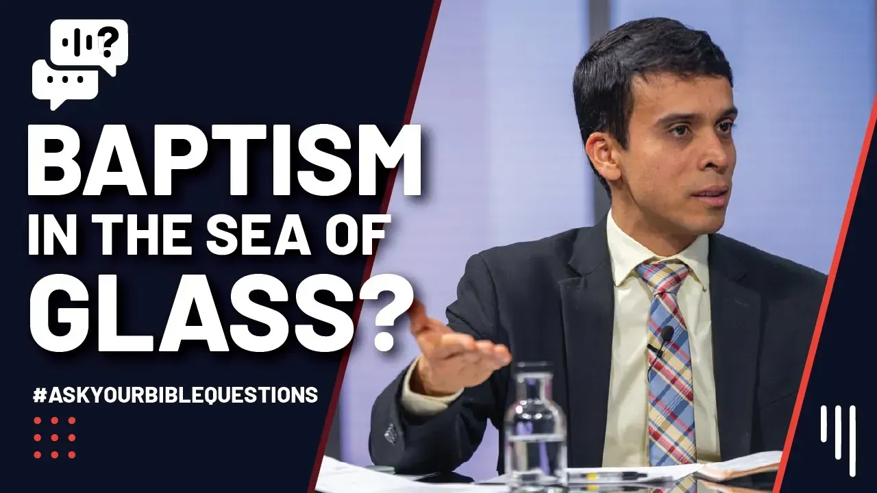 Baptism in the Sea of Glass?