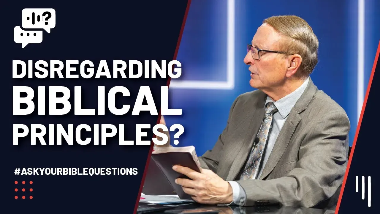 Disregarding Biblical Principles?