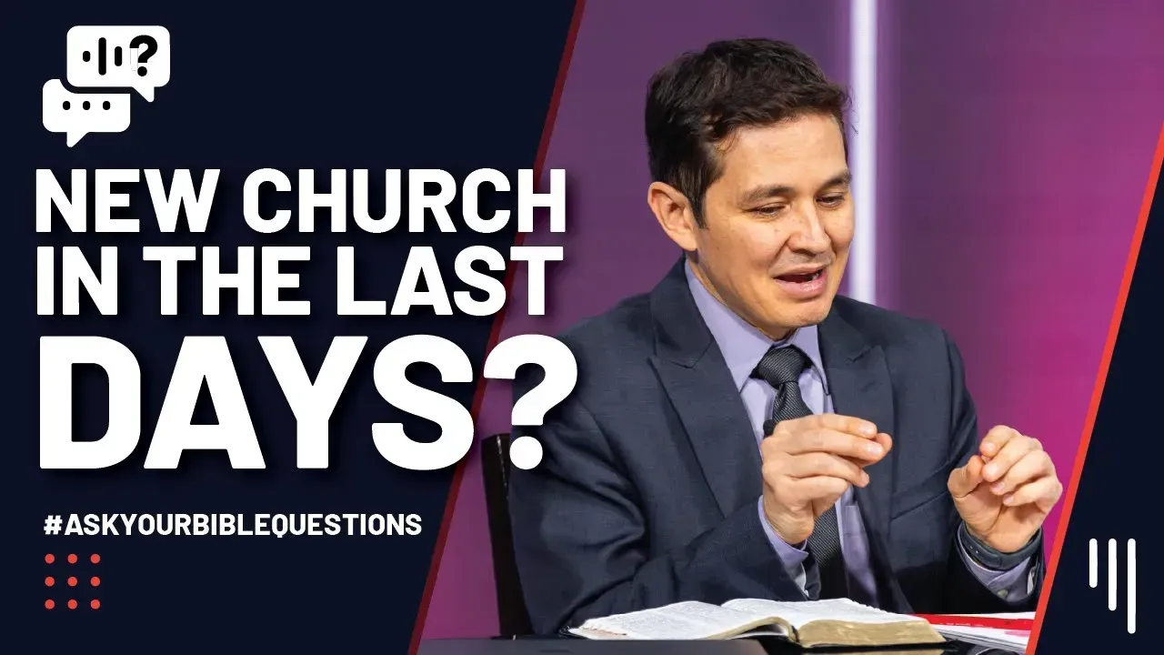 New Church in The Last Days?