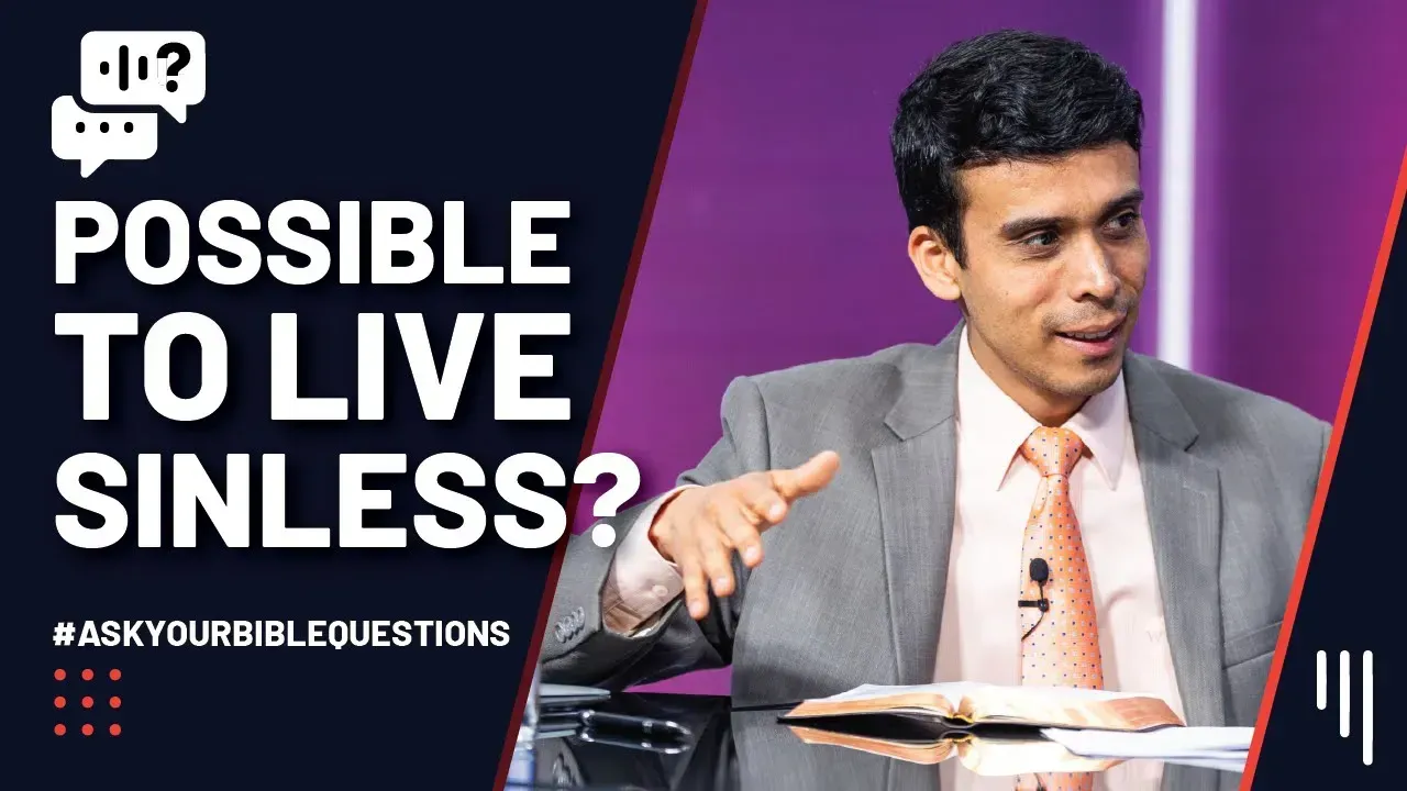 Possible to Live Sinless?