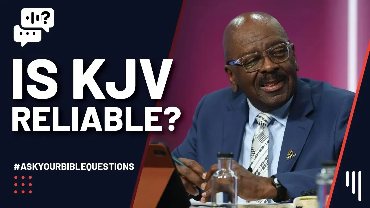 Is KJV Reliable?