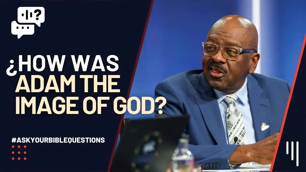 How Was Adam the Image of God? ¿Should Adventists Cast Demons?