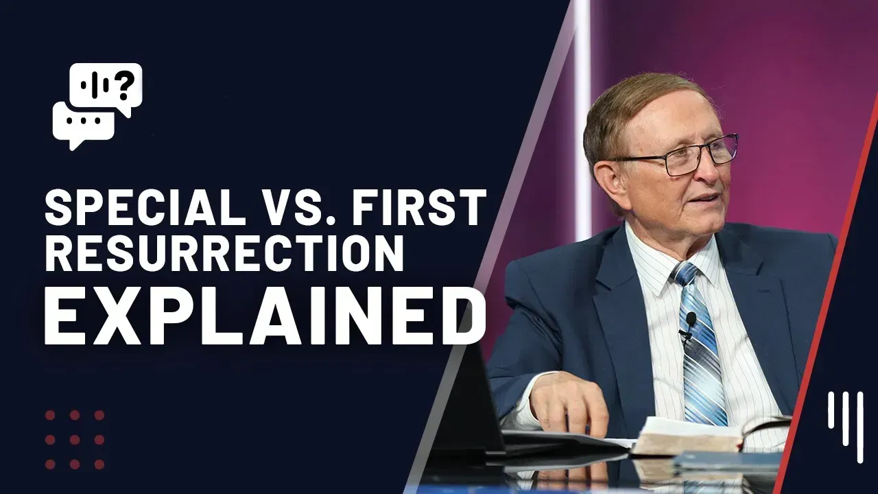 Special vs. First Resurrection Explained