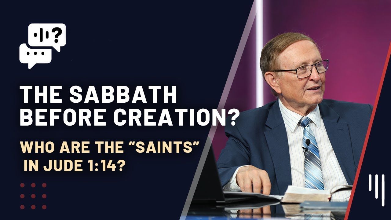 The Sabbath Before Creation? Who Are the "Saints" in Jude 1:14?