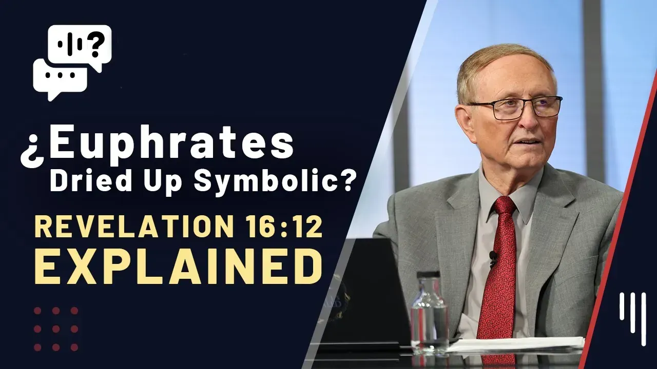 Euphrates dried up symbolic? Revelation 16:12