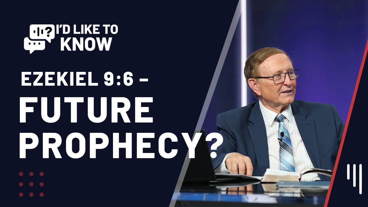 What Happens When We Die? + Is Ezekiel 9 for the End Times? 