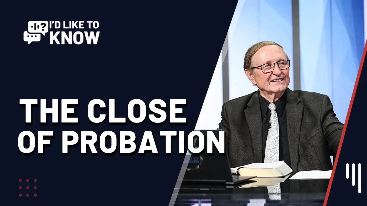 Does Probation Close First for Adventists?