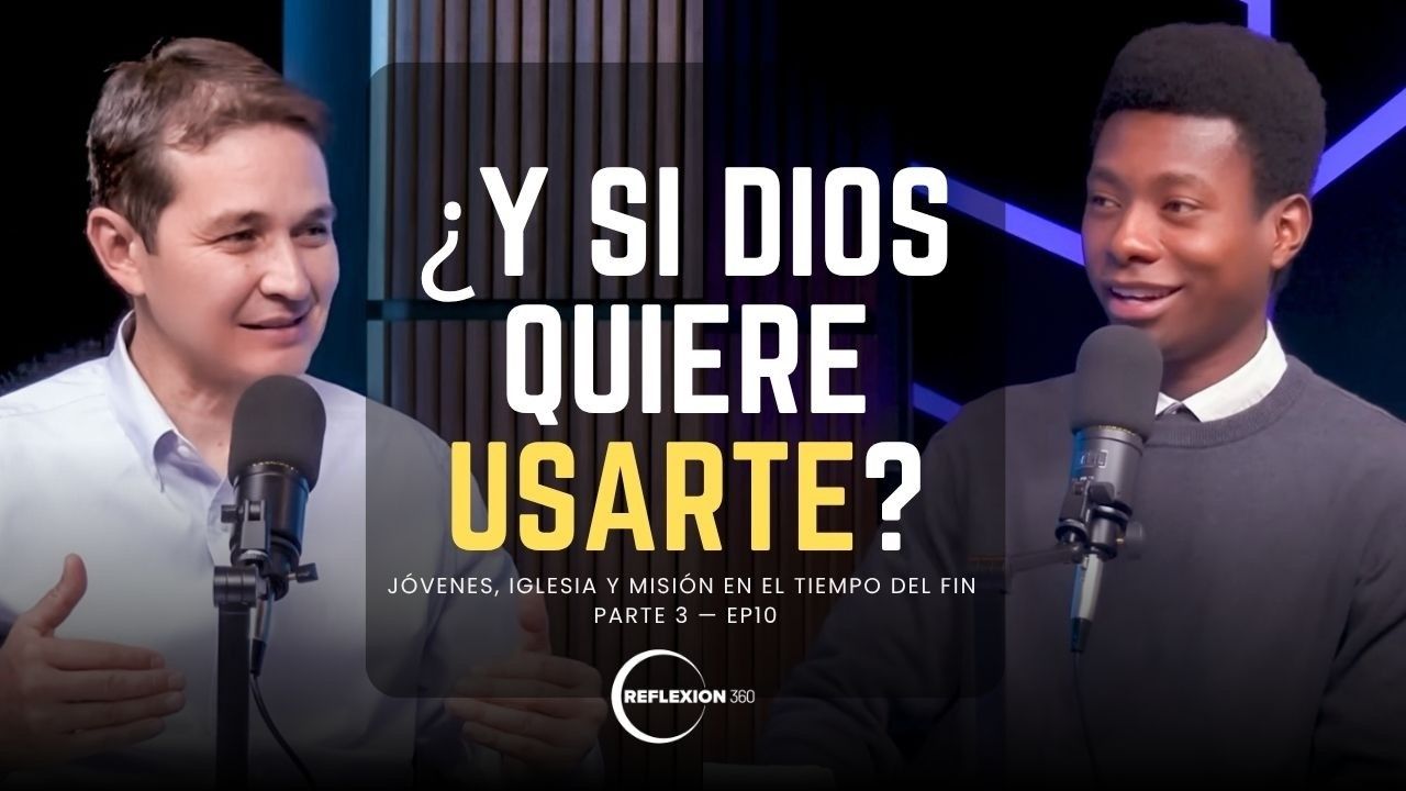 Ep 10 — La Verdad Incómoda: Los Jóvenes y la Misión Final de Dios - Parte 3