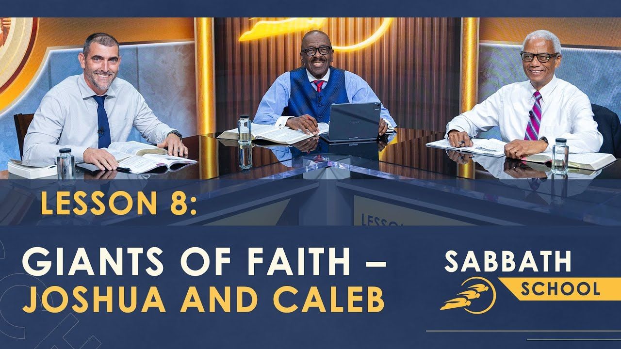 Giants of Faith – Joshua and Caleb