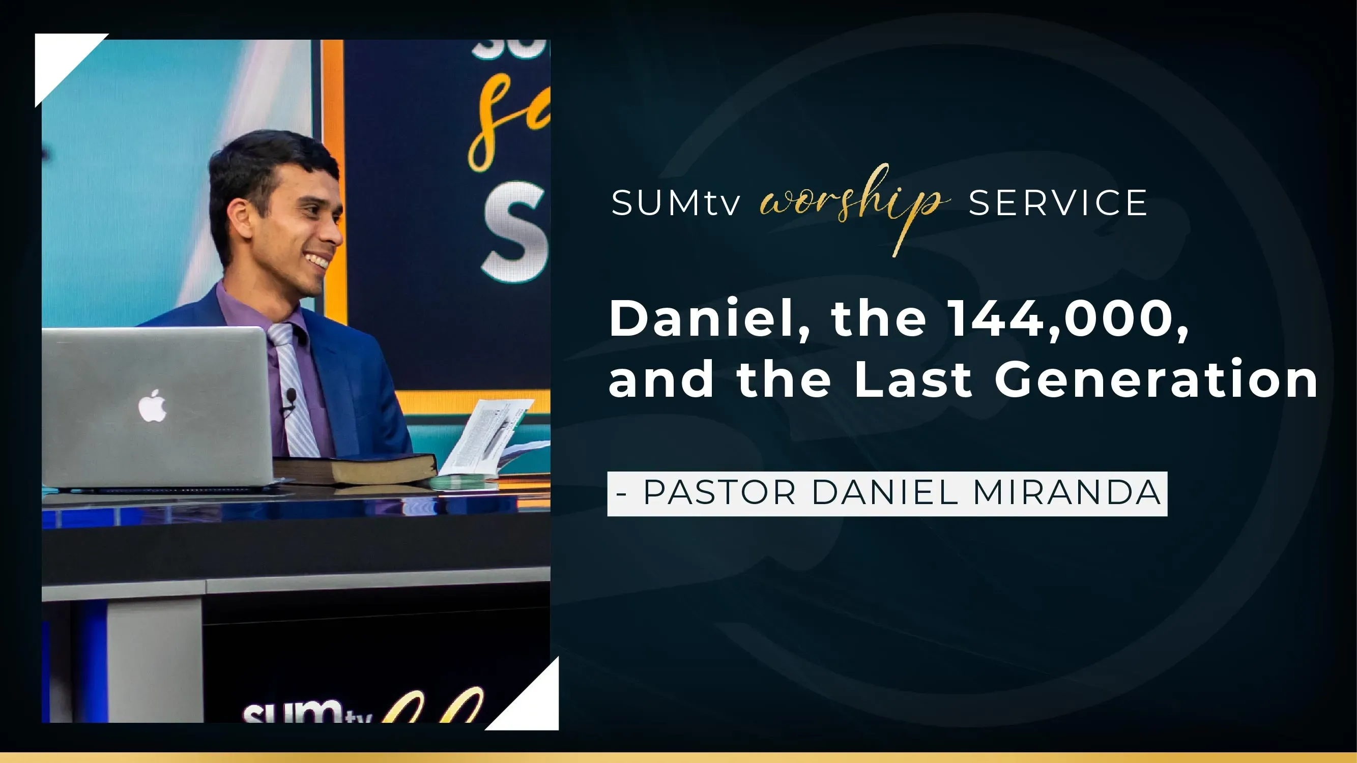 Daniel, the 144,000, and the Last Generation