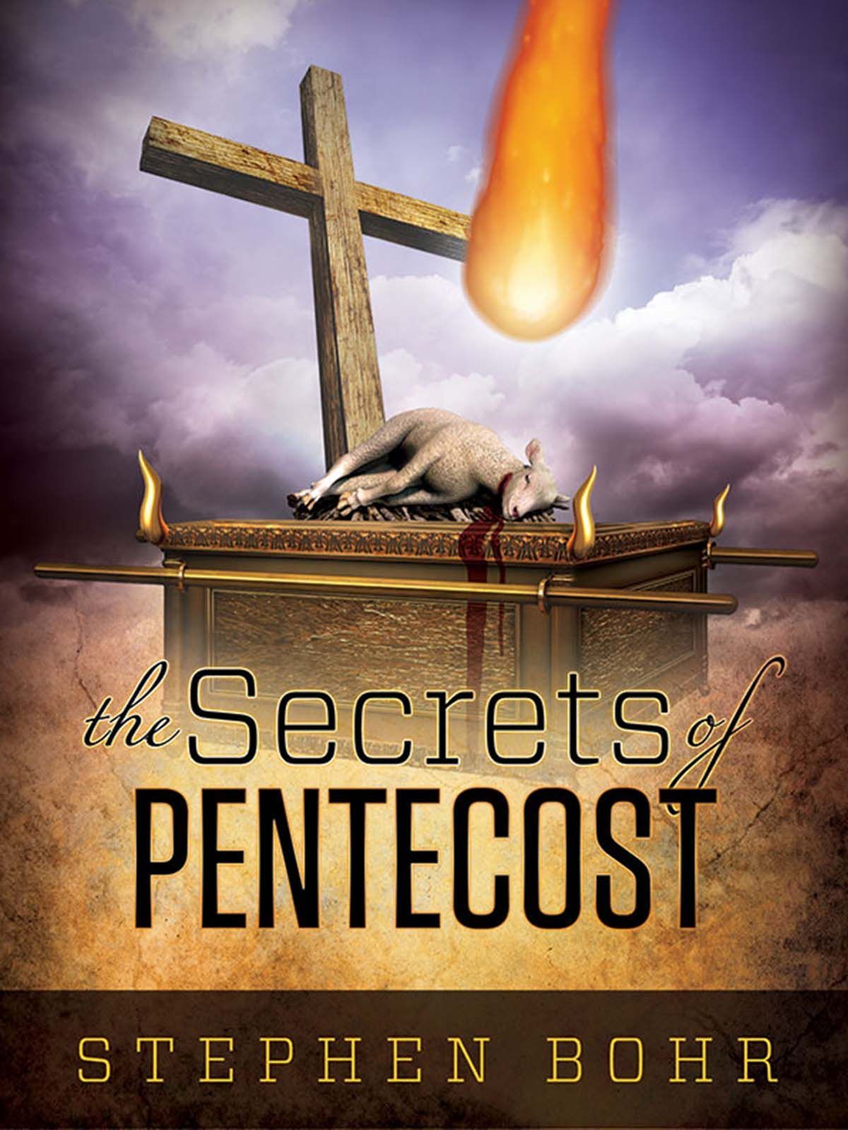 theSecretsOfPentecost-StephenBohr.jpg