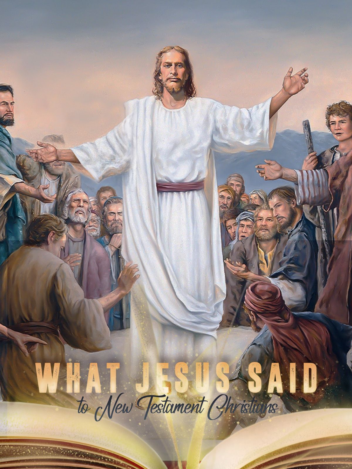 whatJesusSaidToNewTestamentChristians-StephenBohr.jpg